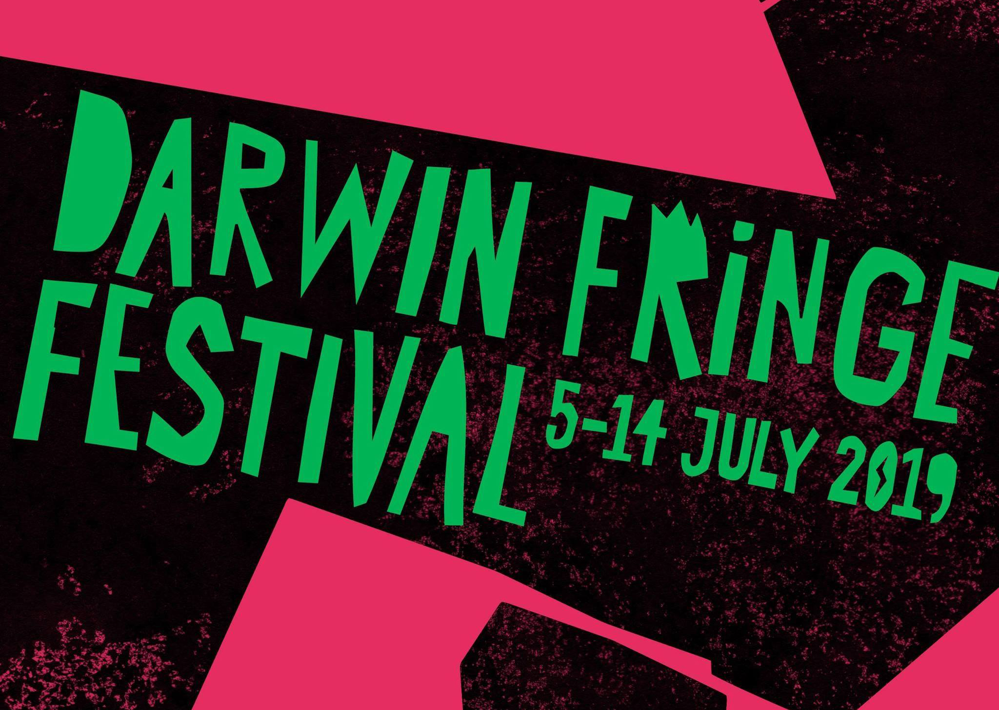 Darwin Fringe Festival Poster 5-14 July 2019